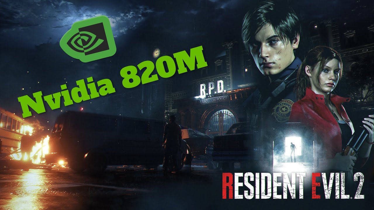 Resident Evil 2 Remake low end PCs/Laptops [ i5 , nvidia 820M ]