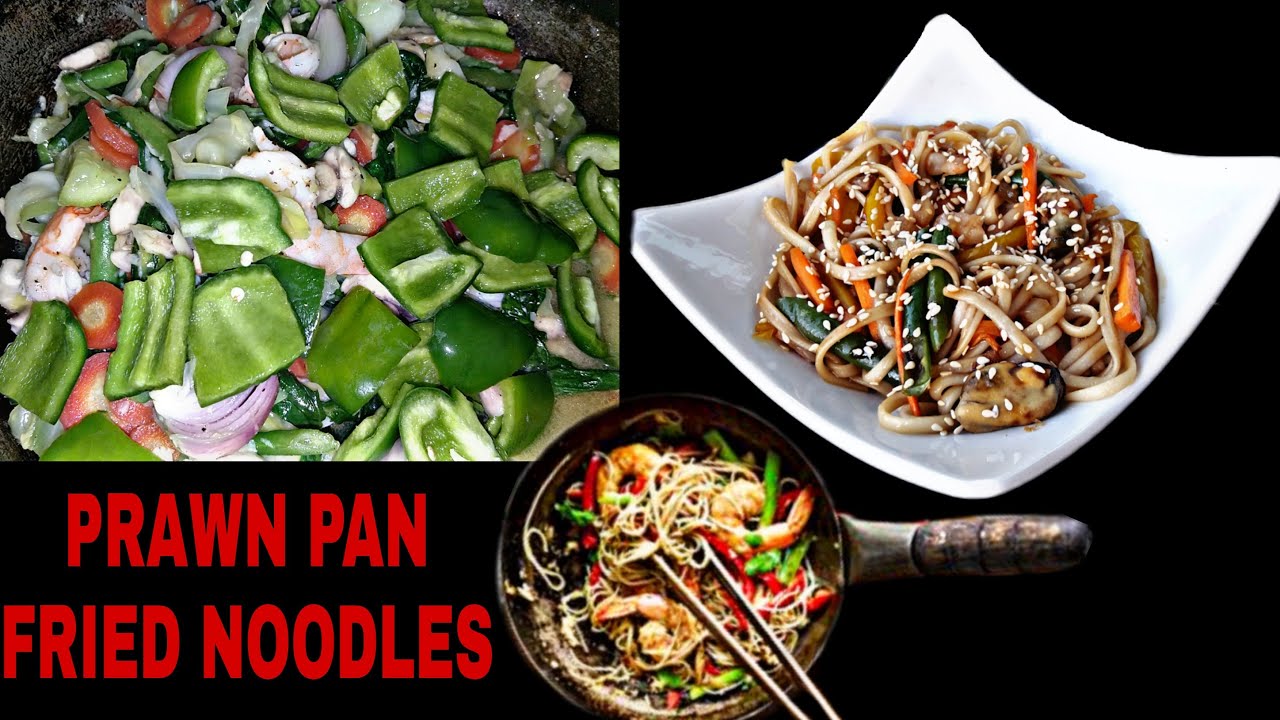 PRAWN PAN-FRIED NOODLES.....VLOG -65.