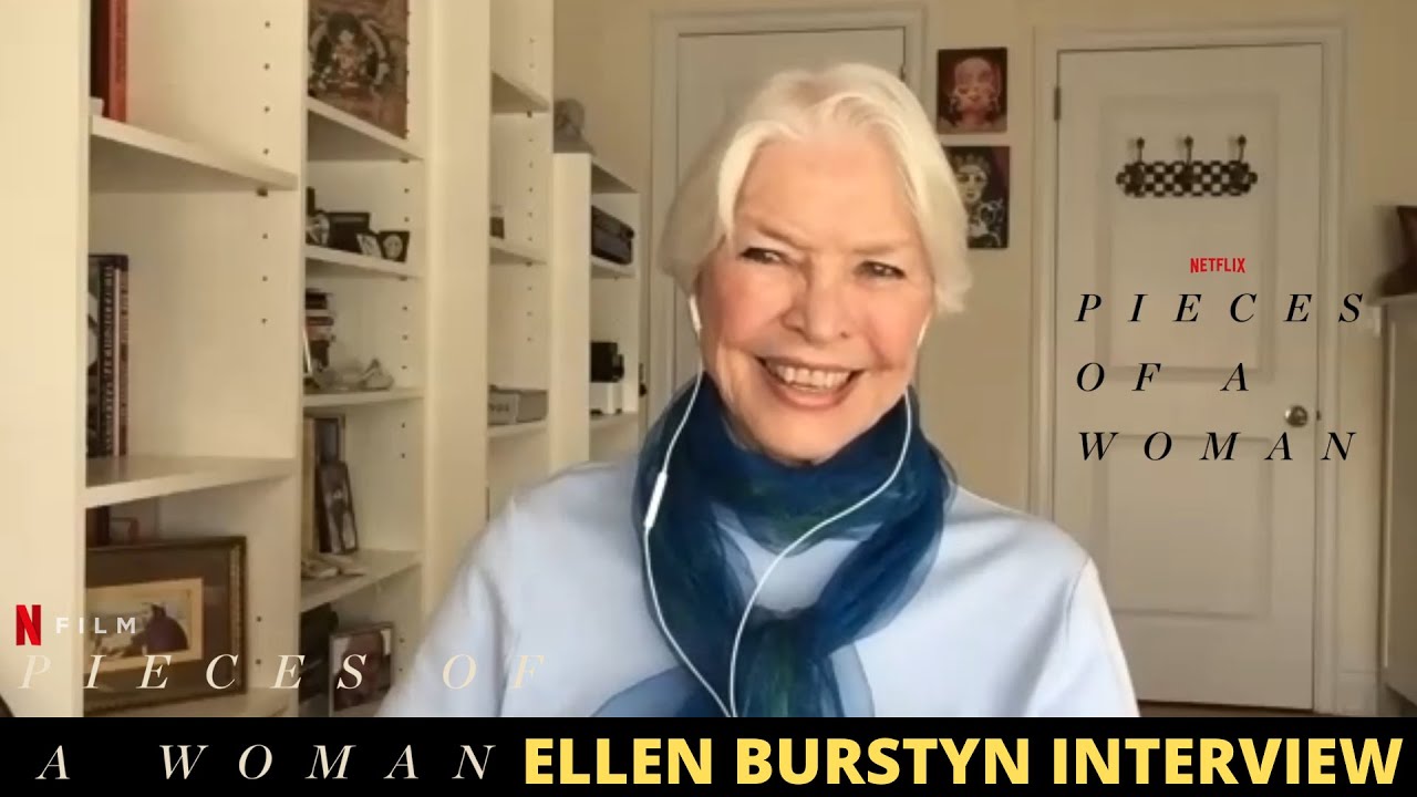 Pieces of A Woman Interview - Ellen Burstyn