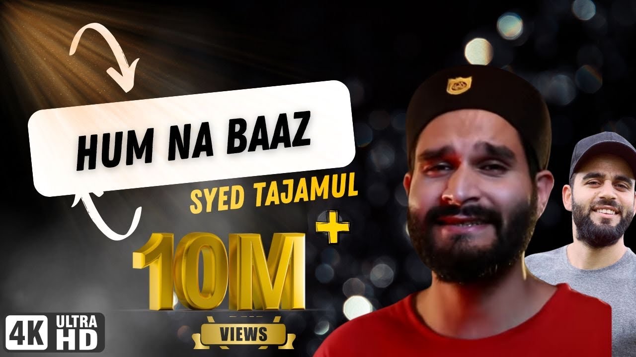 Hum Na Baaz Ayenge Mohabbat Se By Syed Tajamul  || Poetry By The Umar || Cover Song Of Hadiqa Kiani