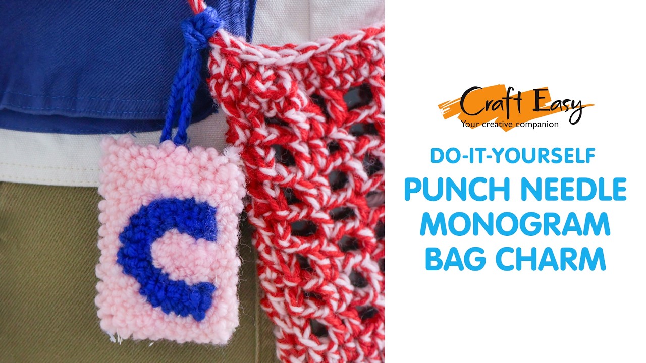 How to make a Punch Needle Monogram Bag Charm (easy to make)