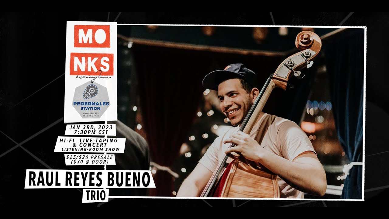 Raul Reyes Bueno Trio - Live at Monks