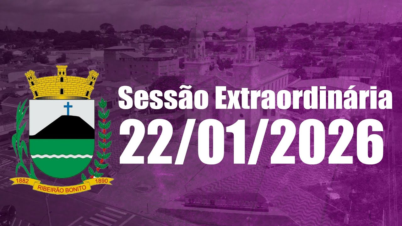 Sessão Extraordinária - 22/01/2026 - Câmara Municipal de Ribeirão Bonito/SP