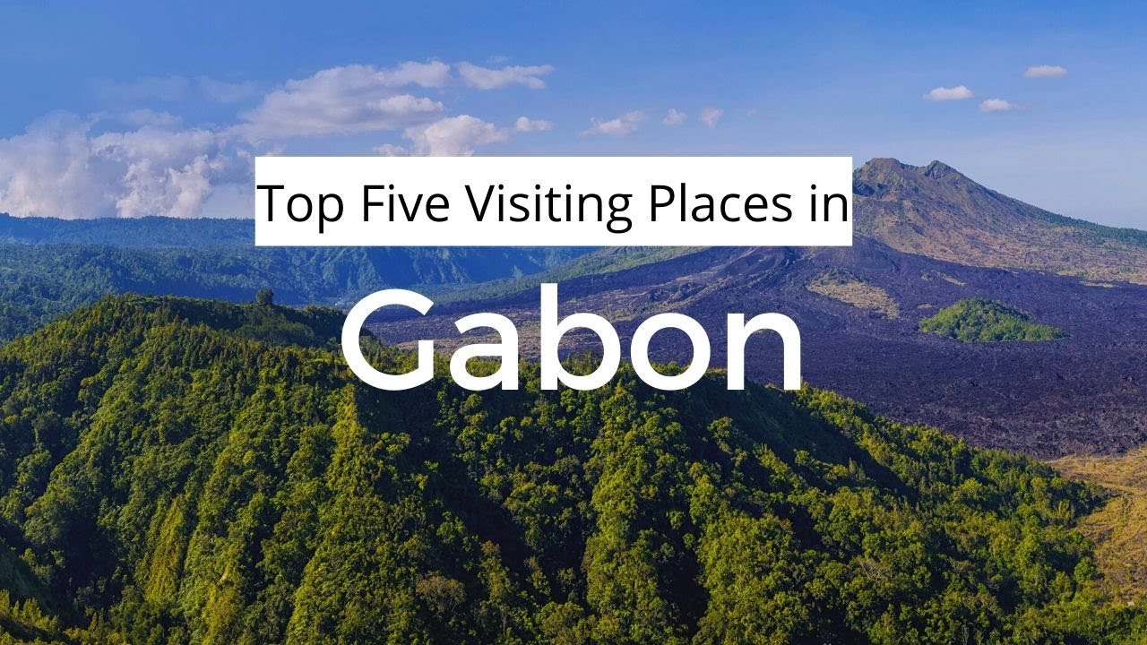 Most Visiting Site in Gabon || Top Five || Mew Play