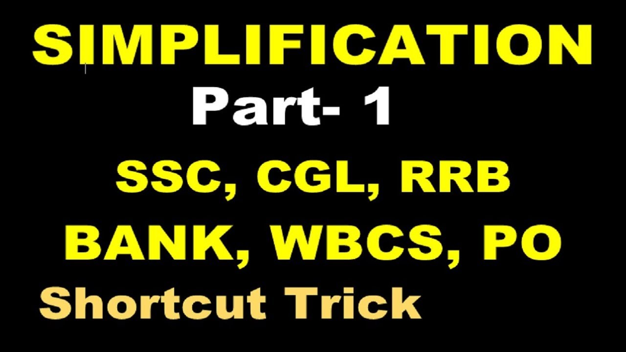 Simplification Part-1 , Shortcuts Tricks , SSC, BANK, RAIL, PO, inspire maths