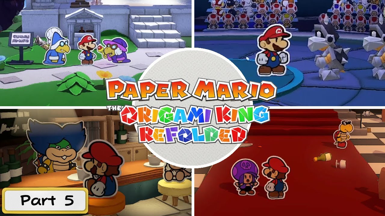 Paper Mario: The Origami King Refolded - Full 100% Walkthrough (PART 5)