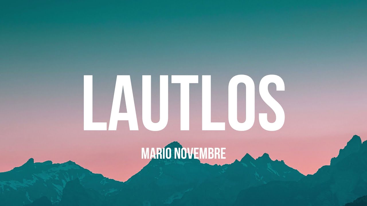 Mario Novembre - Lautlos (Lyrics)