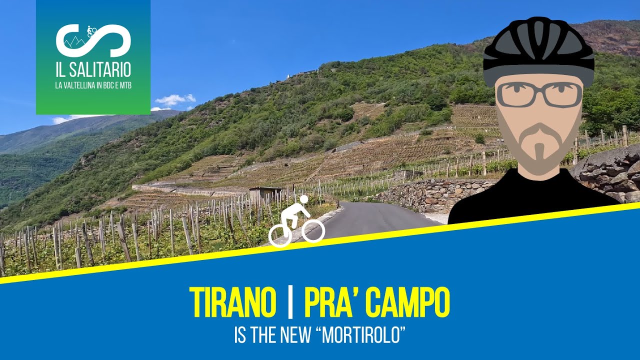 PRA' CAMPO da Tirano, quasi come il Mortirolo! BDC - Valtellina in Bici