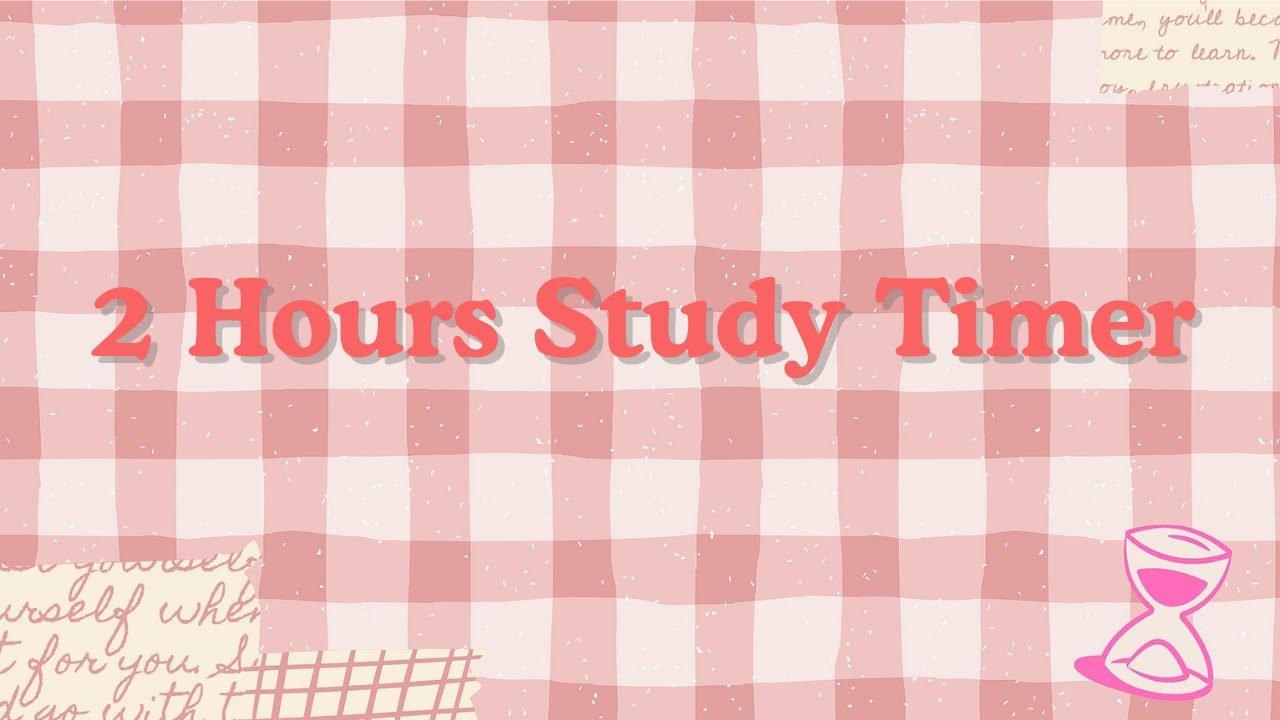 2 Hours Timer - Cute Pink Aesthetic Study Timer For Two Hours