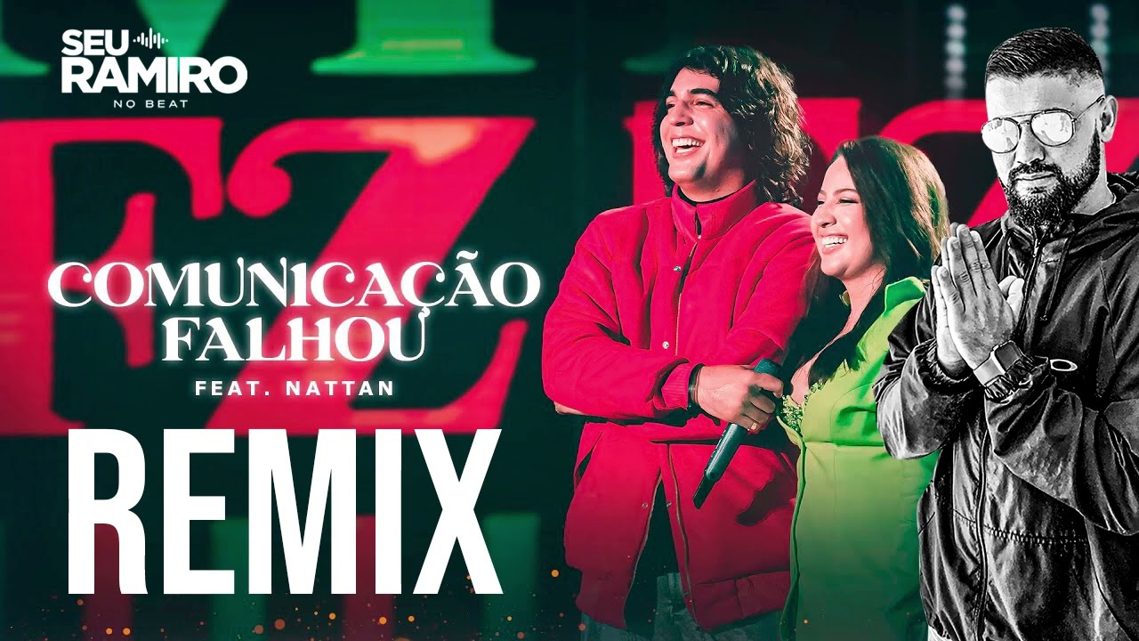 Mari Fernandez - COMUNICA&Ccedil;&Atilde;O FALHOU feat. Nattan - REMIX - SeuRamiroNoBEAT