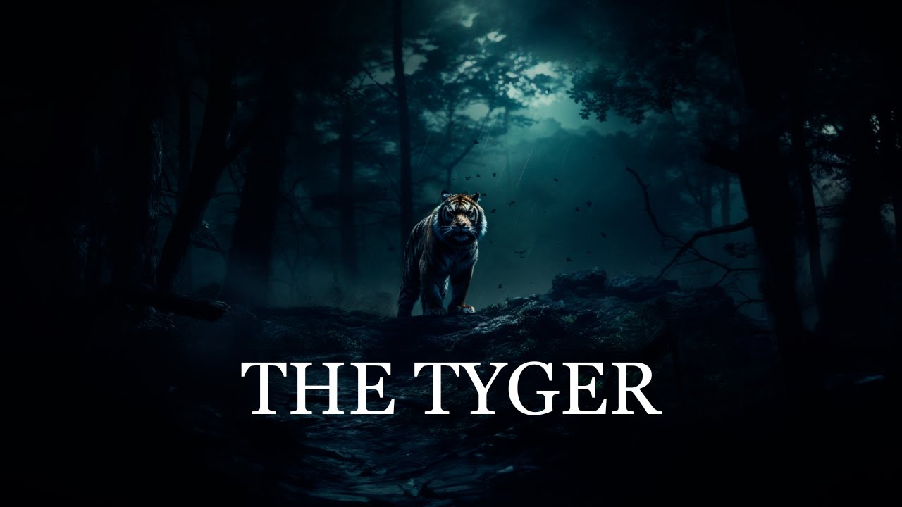 THE TYGER by William Blake (Powerful Poetry)