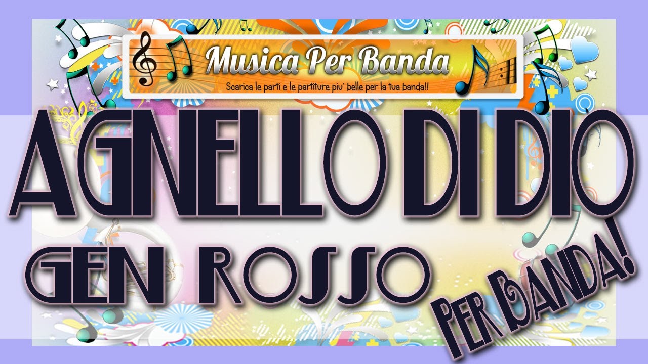 AGNELLO DI DIO  Gen Rosso - Per Banda!