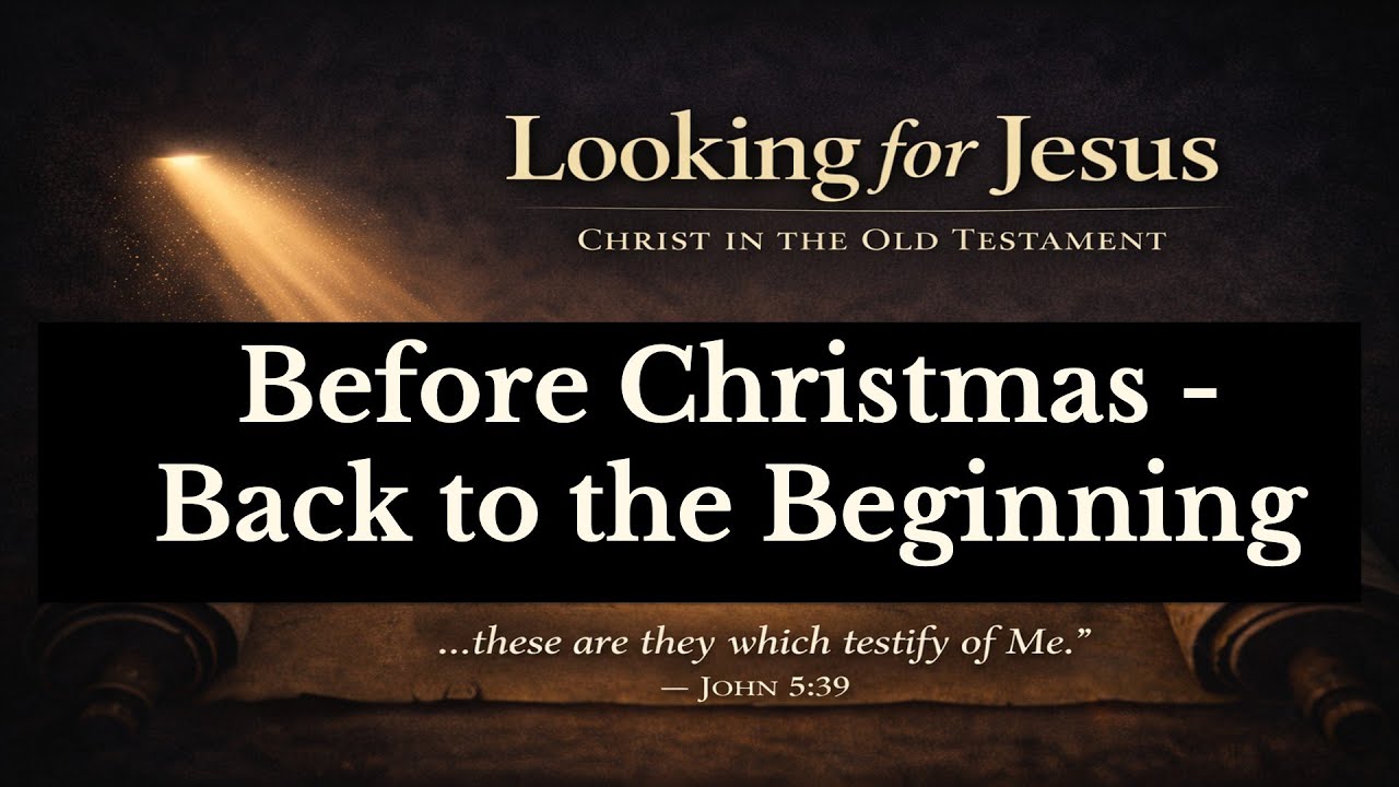 01-04-2026 - Before Christmas - Back to the Beginning