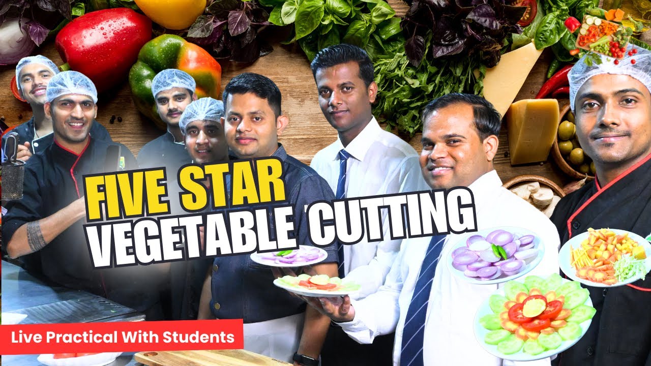 Vegetable Cutting Five Star Hotel | Hotel Management Kitchen Practical Training
