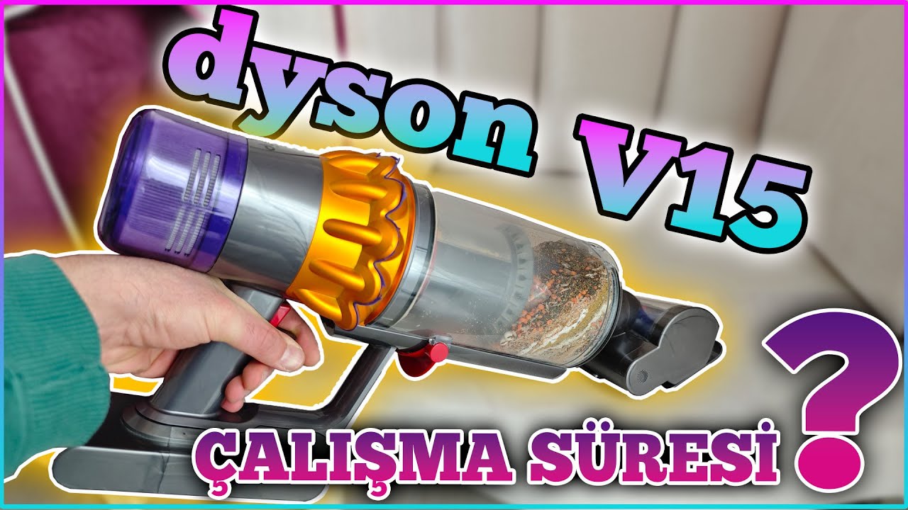 Dyson V15 Detect Absolute Şarjlı Dikey Süpürge İncelemesi  ve Performansı