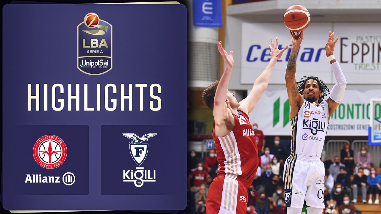 Allianz Pallacanestro Trieste - Fortitudo Kigili Bologna | Serie A UnipolSai 2021/22