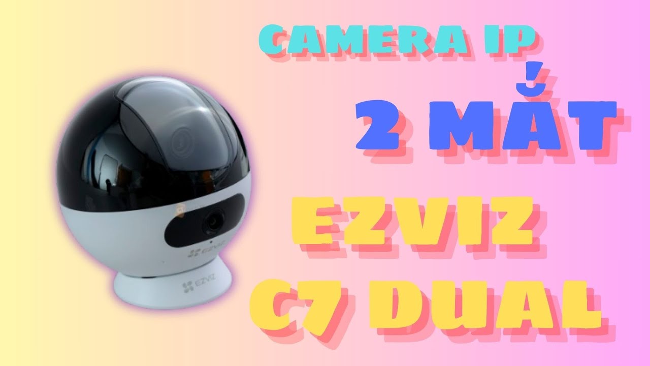 Camera IP Wifi 2 mắt EZVIZ C7 Dual 2K+ 4MP