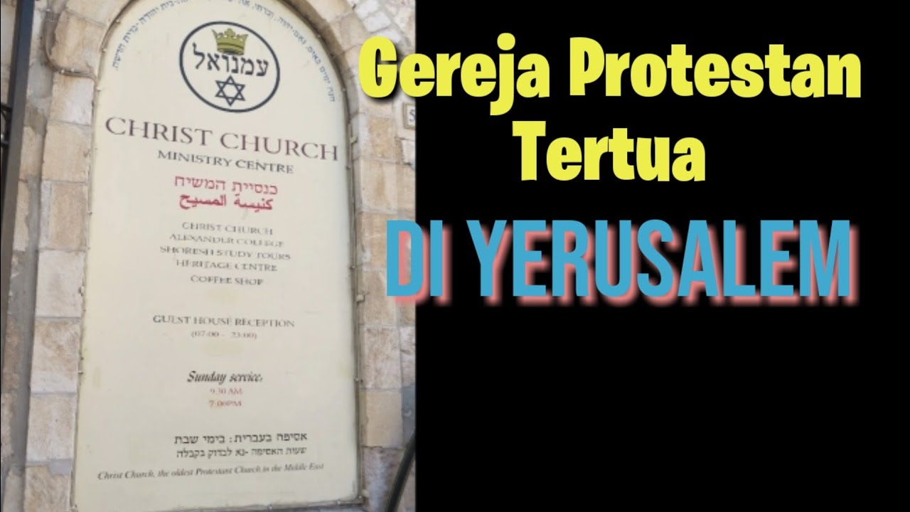 Gereja Protestan Pertama di Yerusalem