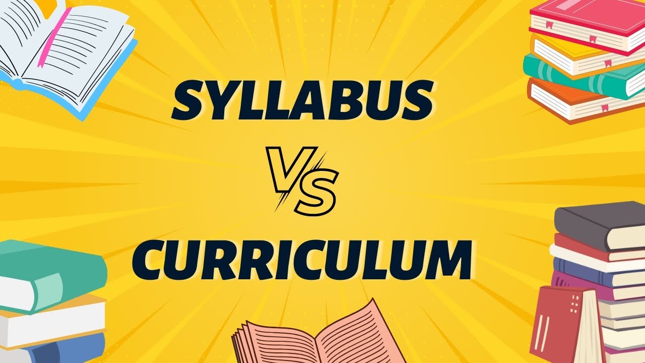 Difference Between Syllabus and Curriculum | Meaning and Types