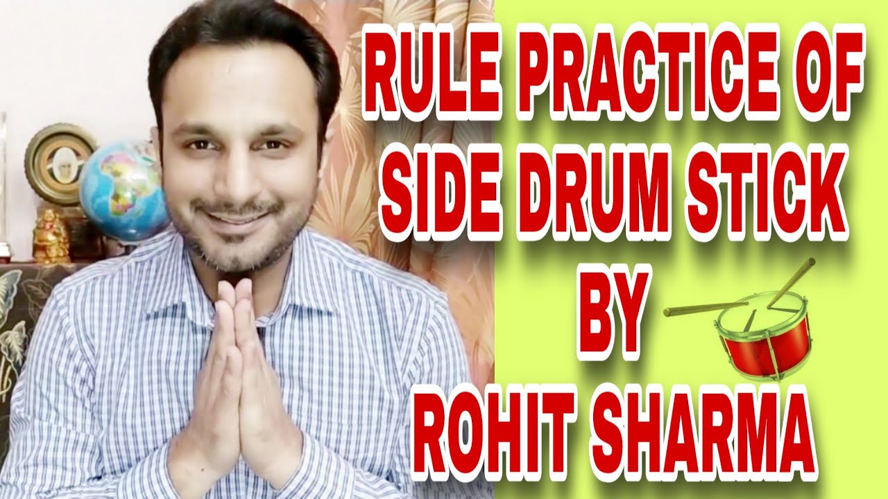 SIDE DRUM🥁 STICK RULE PRACTICE BY ROHIT SHARMA