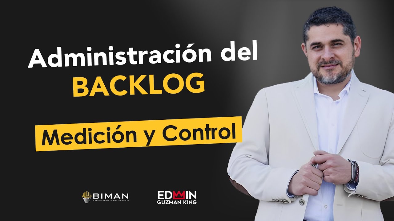 Administración del Backlog - Gestión de Mantenimiento - BIMAN