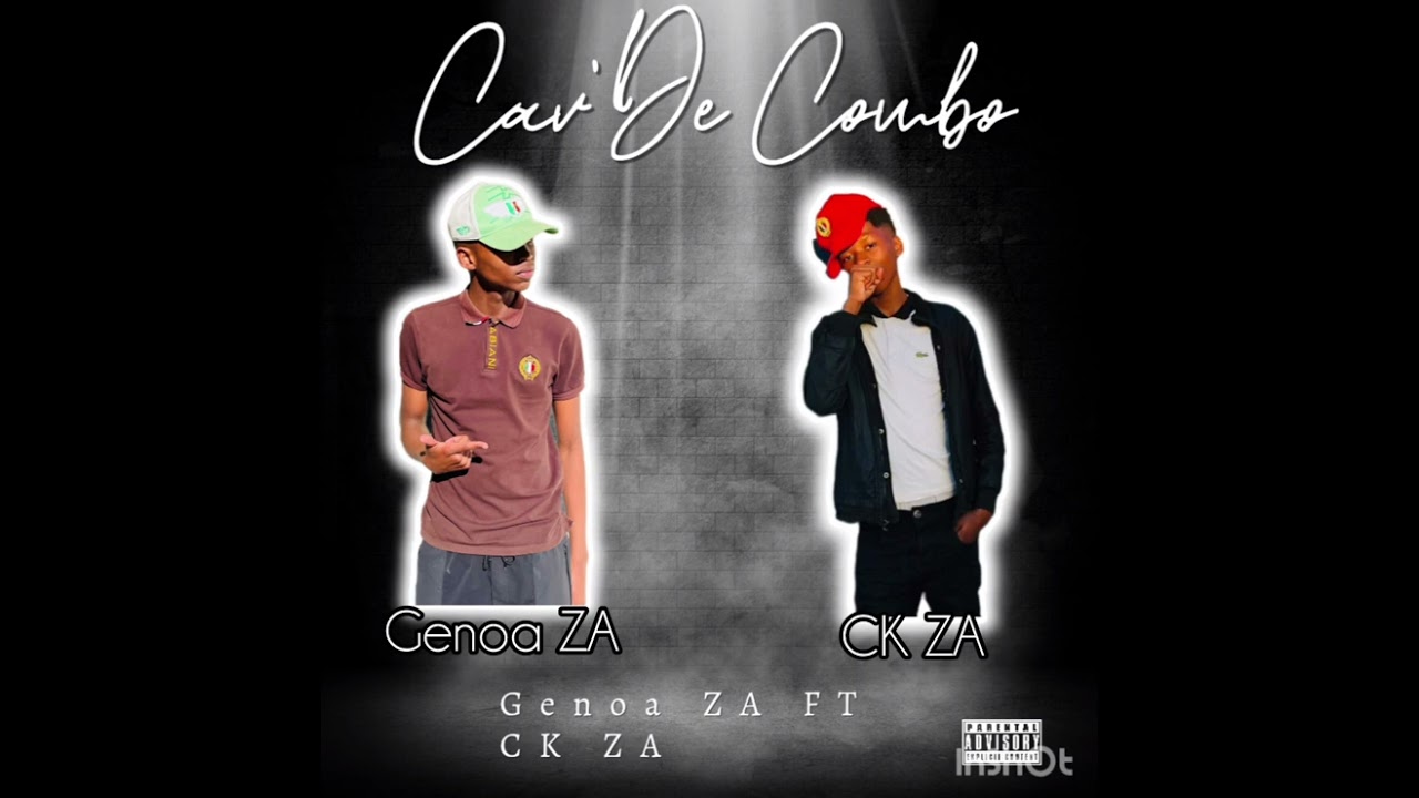 Cav'De Combo!!!_Genoa ZA FT CK ZA