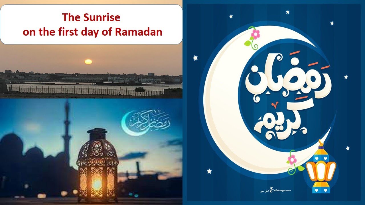 Sunrise on the first day of Ramadan