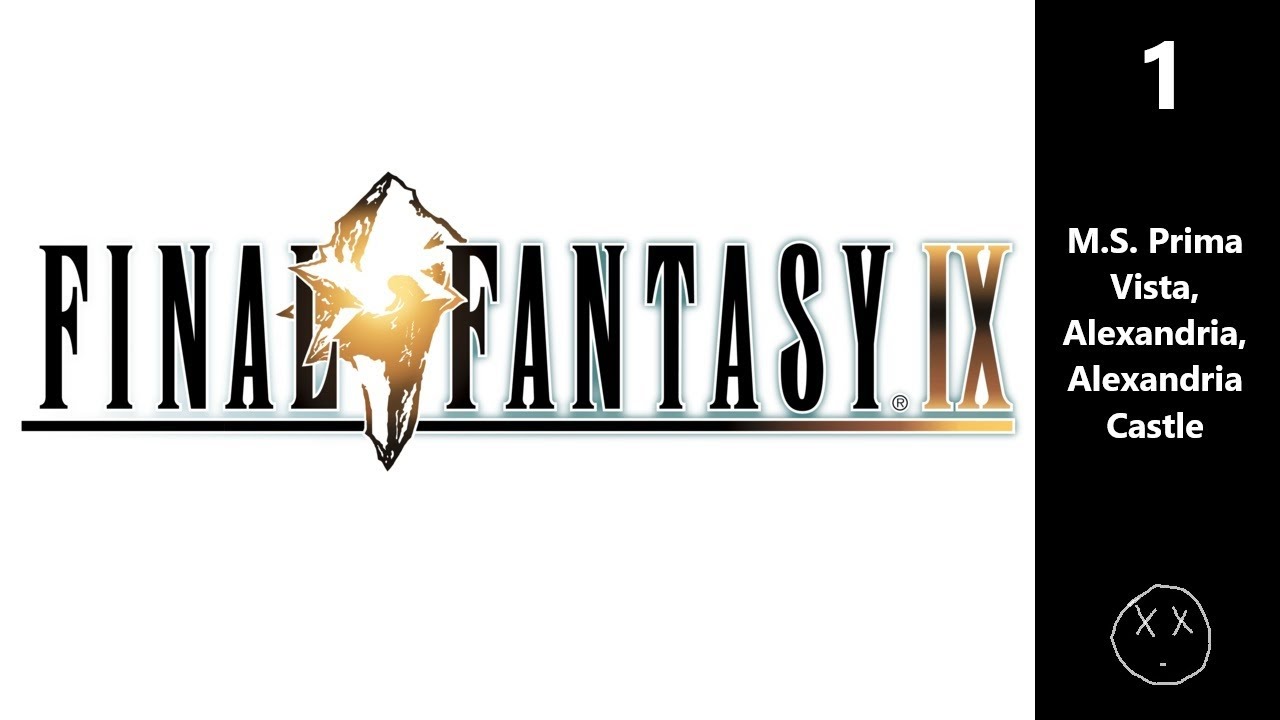 Final Fantasy IX | Part 1 - M.S. Prima Vista, Alexandria, Alexandria Castle