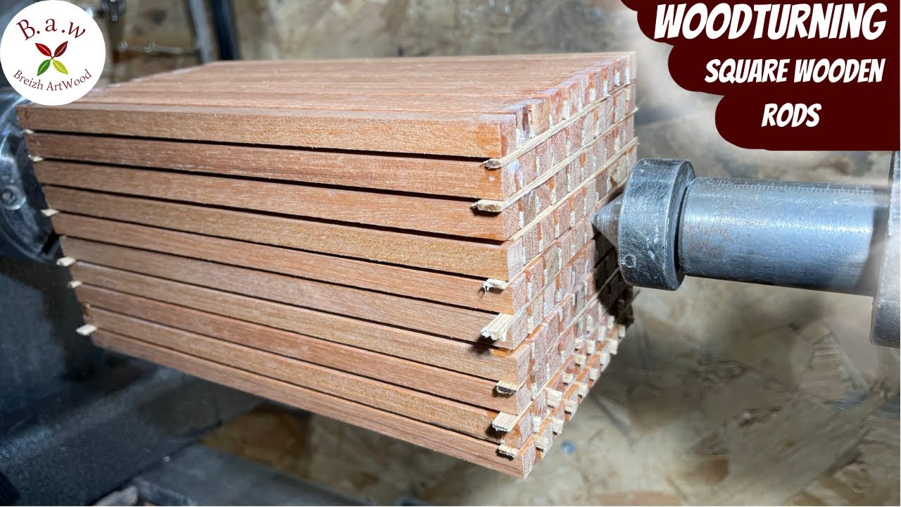 Woodturning : Square wooden rods