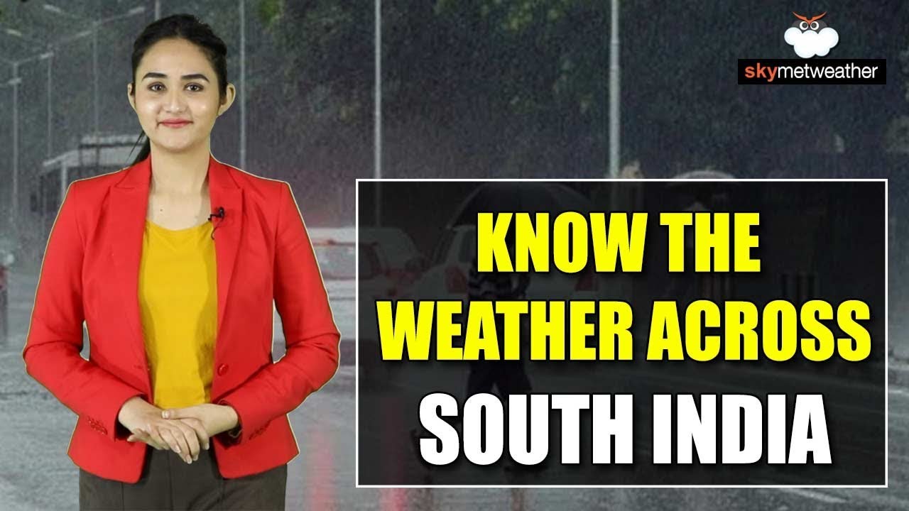 Rain likely in South Kerala, day temperature to rise in rest other parts | Skymet Weather