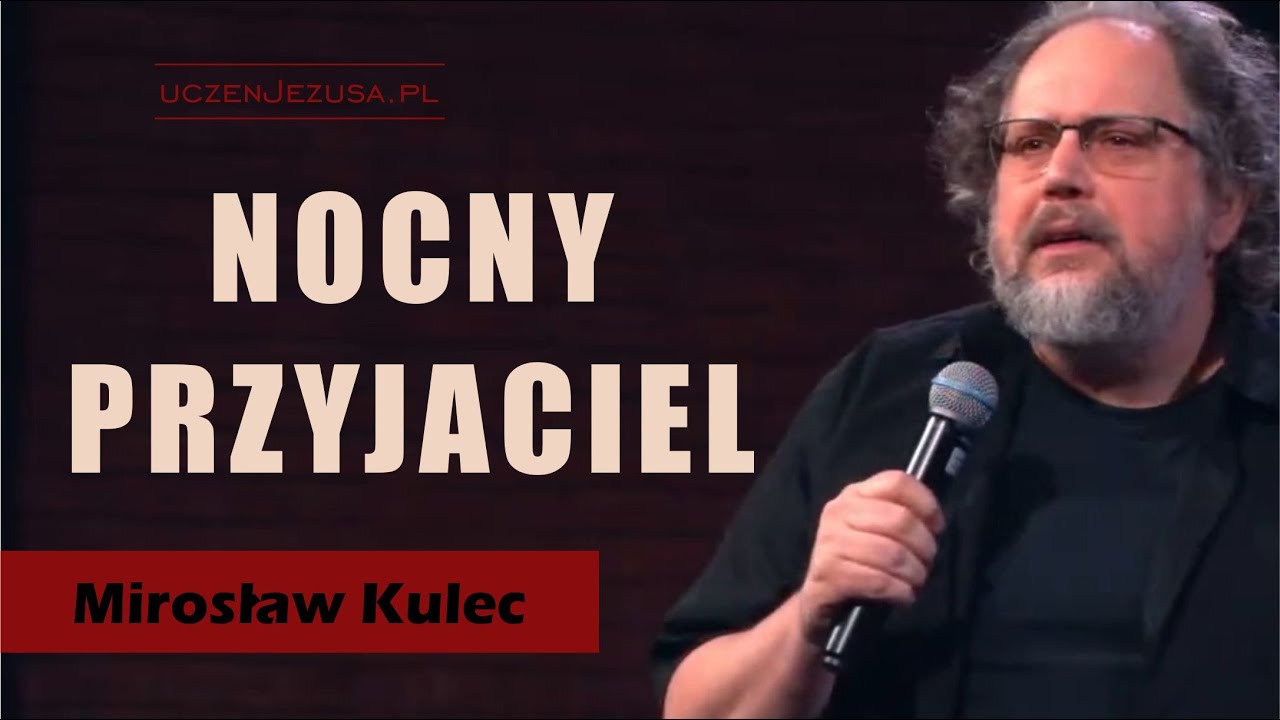 Nocny Przyjaciel - Mirosław Kulec