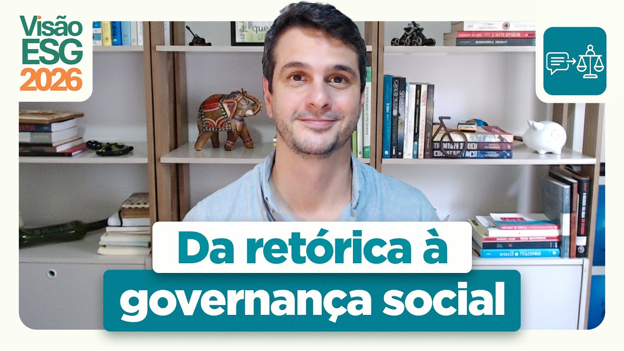 Guia Visão ESG 2026 - Tendência 6 - Da retórica à governança social