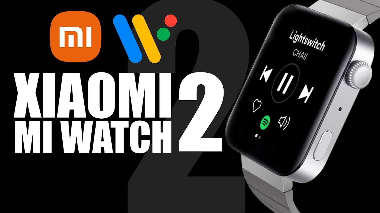 BRUTAL!🔥Filtrado el XIAOMI MI WATCH 2 con Wear OS