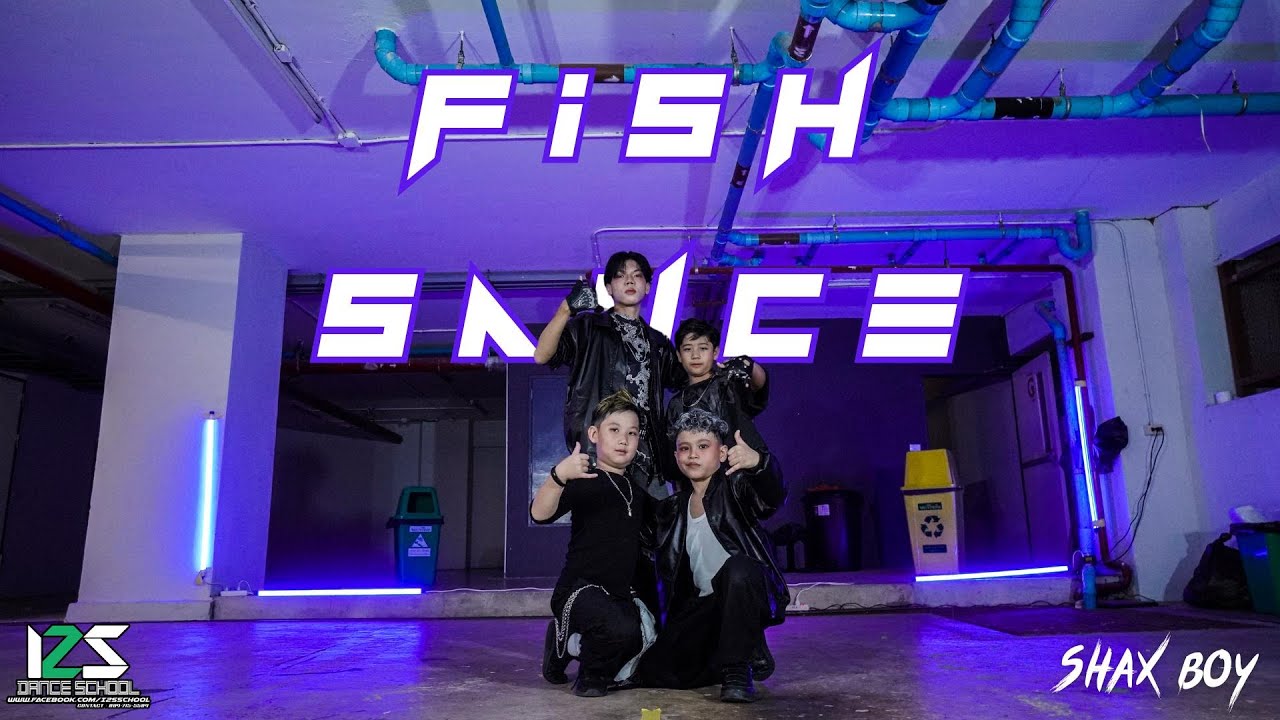 A:SIDE - ‘FISH SAUCE’ dance cover by SHAX BOY ฝึกสอนโดย ครูพีท I2S Dance School