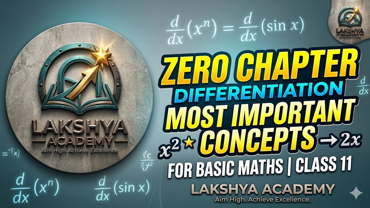 Class 11 Most Important class | zero chapter DIFFRENTIATION