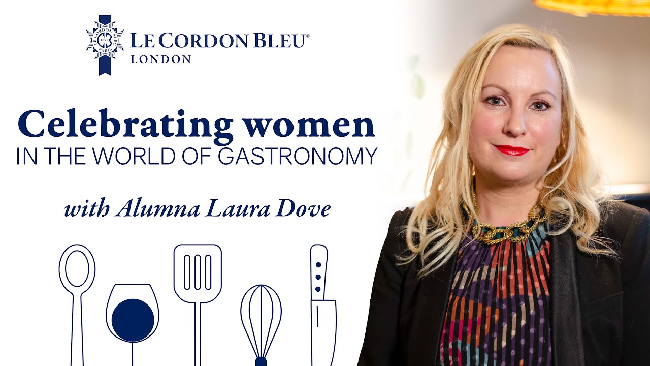 Celebrating Women in Gastronomy with Laura Dove