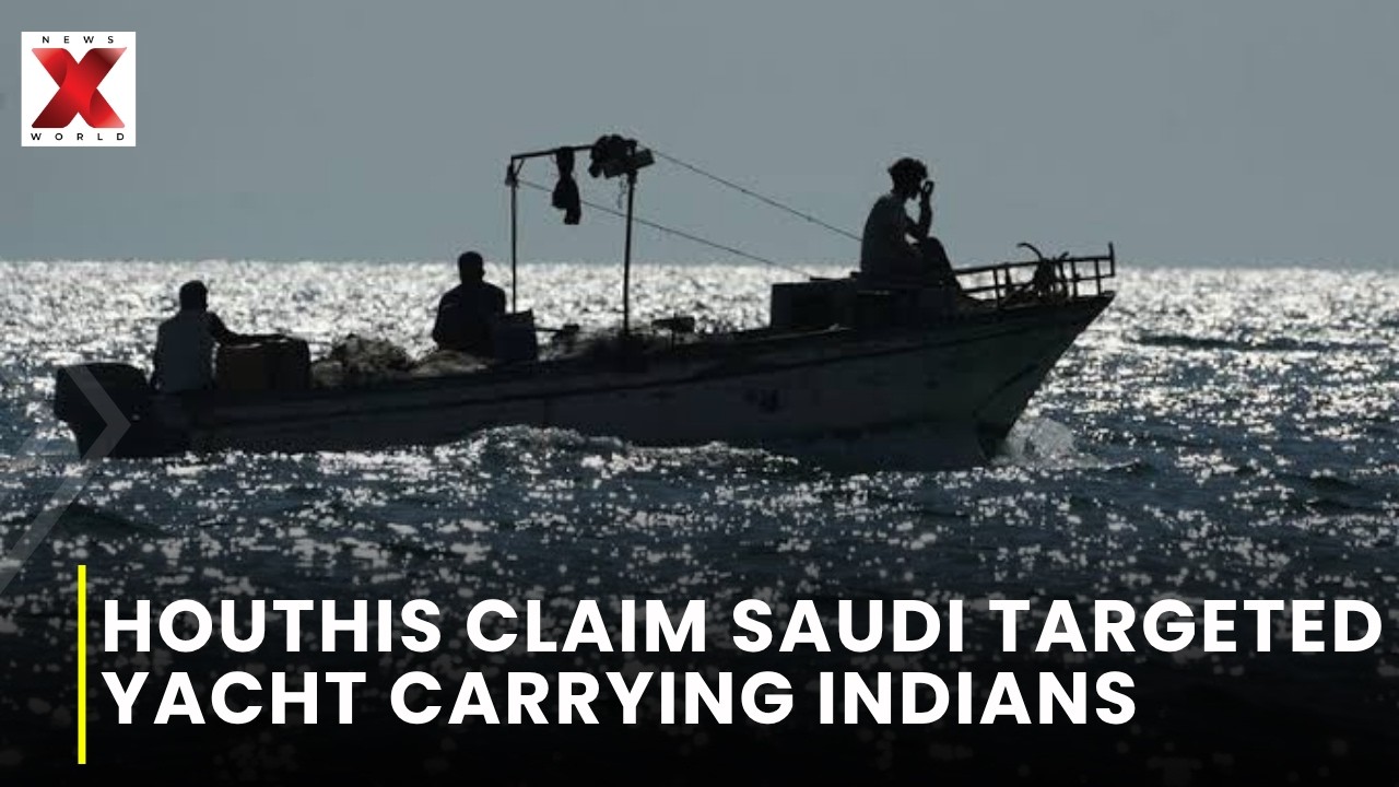 Houthis Claim Saudi Arabia Targeted Yacht Carrying Indians | NewsX World