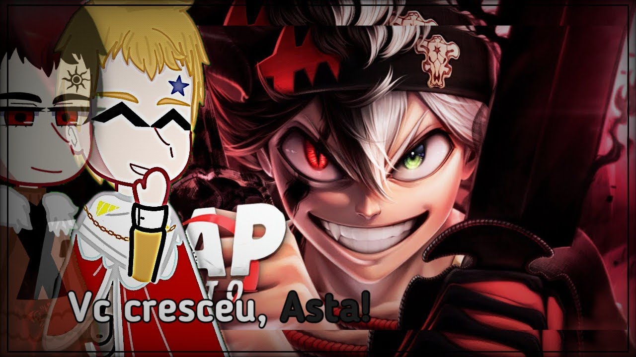 Capitães+Rei mago react ao rap do Asta Kaito //Black Clover// |gacha club|