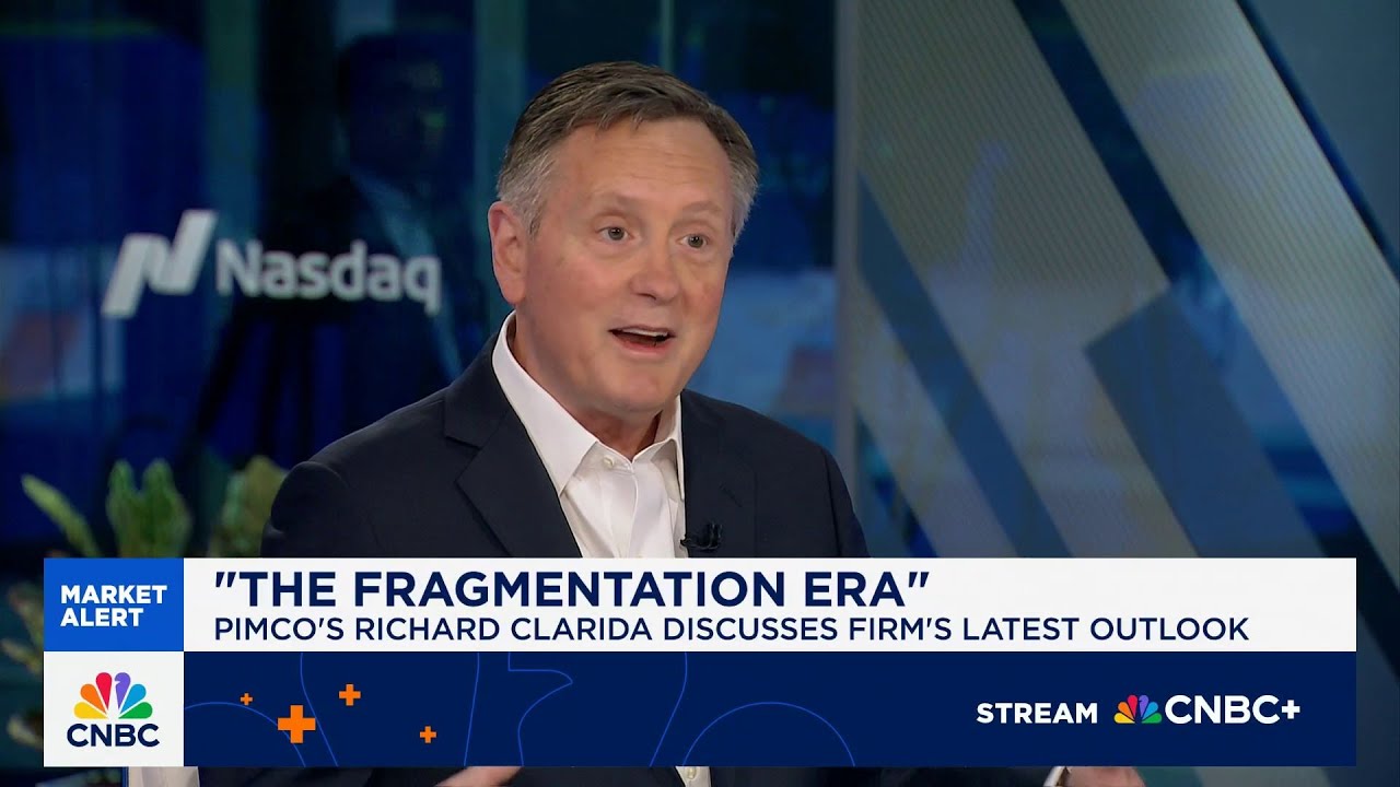 'The Fragmentation Era': PIMCO's Richard Clarida on the firm's latest outlook
