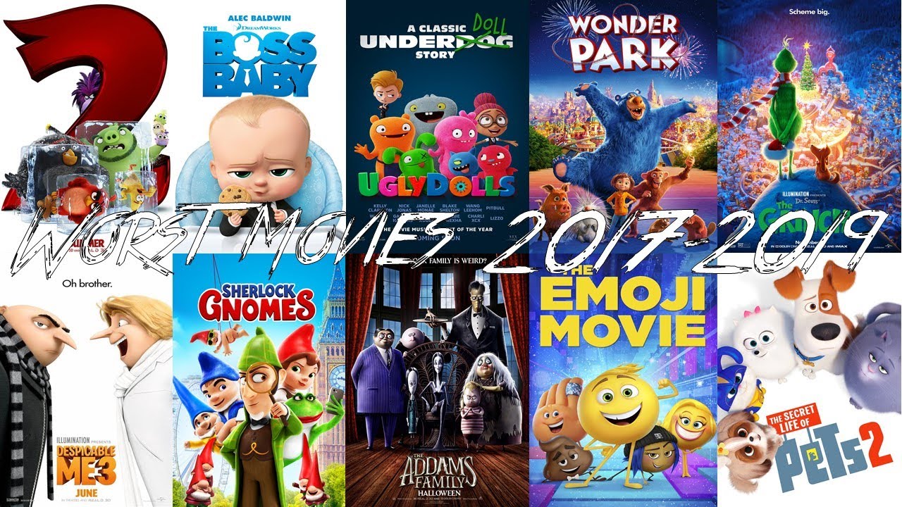 My Top 10 Worst Animation Movies 2017-2019