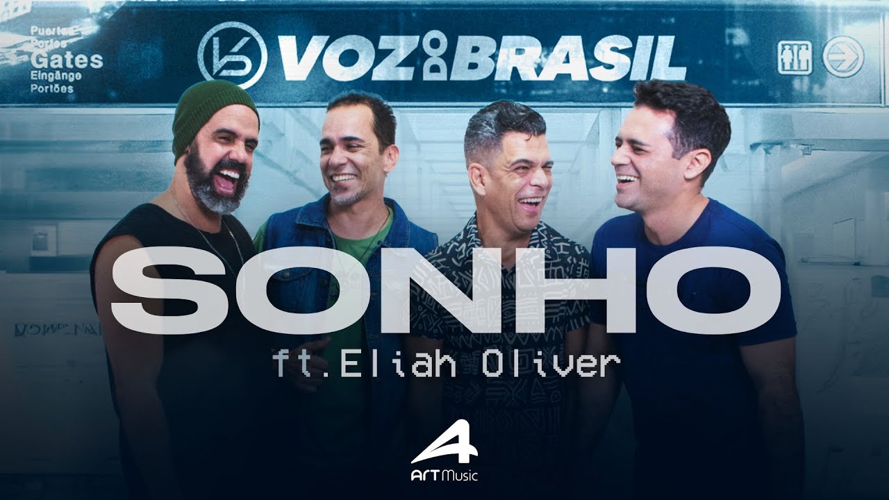 SONHO - Voz do Brasil ft. Eliah Oliver (CLIPE OFICIAL)
