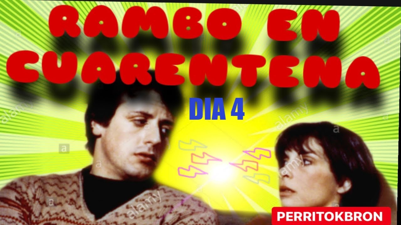 RAMBO EN CUARENTENA 🤣🤣🤣🤣🤣🤣🤣🤣 DIA 4 #67
