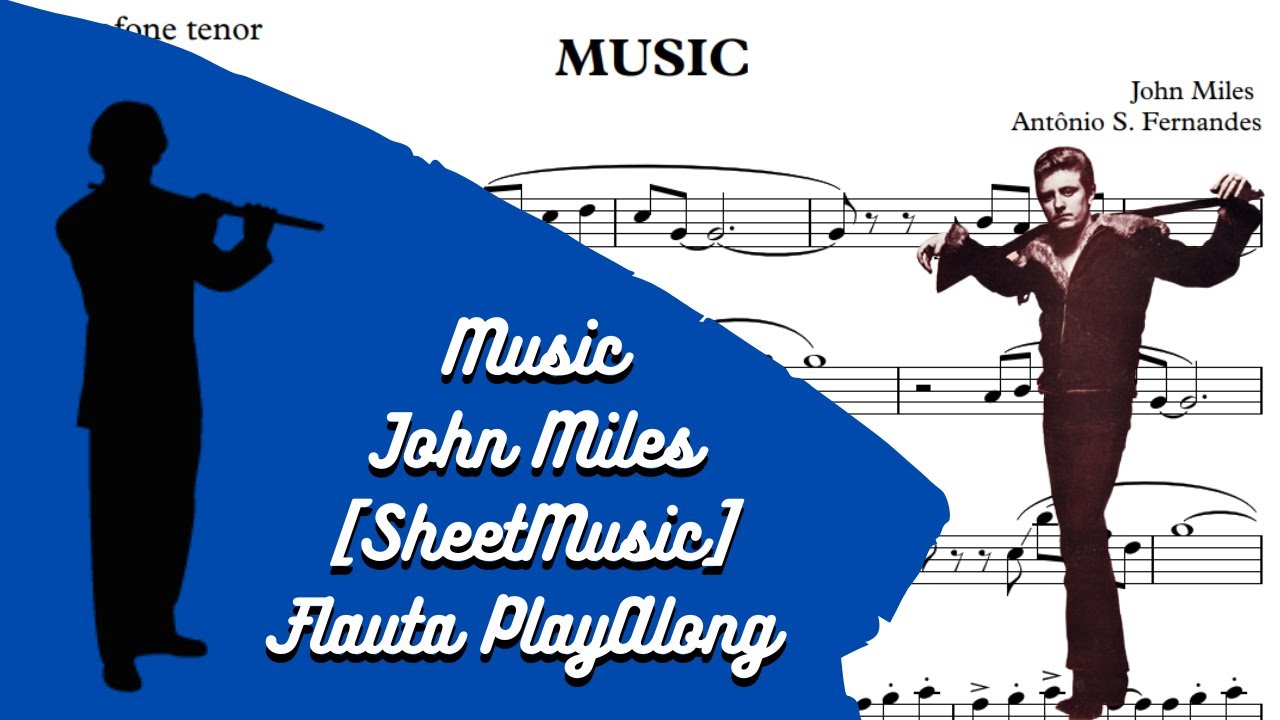Music - John Miles [SheetMusic] Flauta PlayAlong