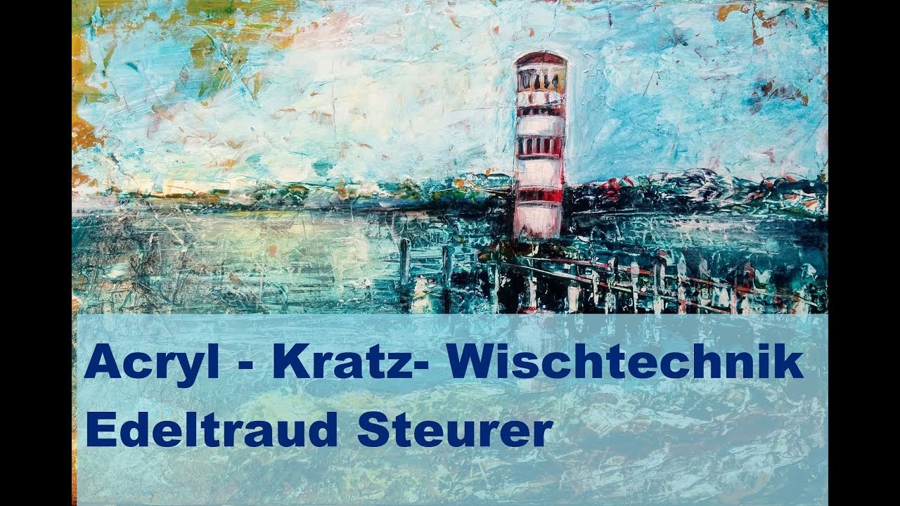 Acrylmalerei -Leuchtturm -Kratz-Wischtechnik - acrylicpainting Lighthouse