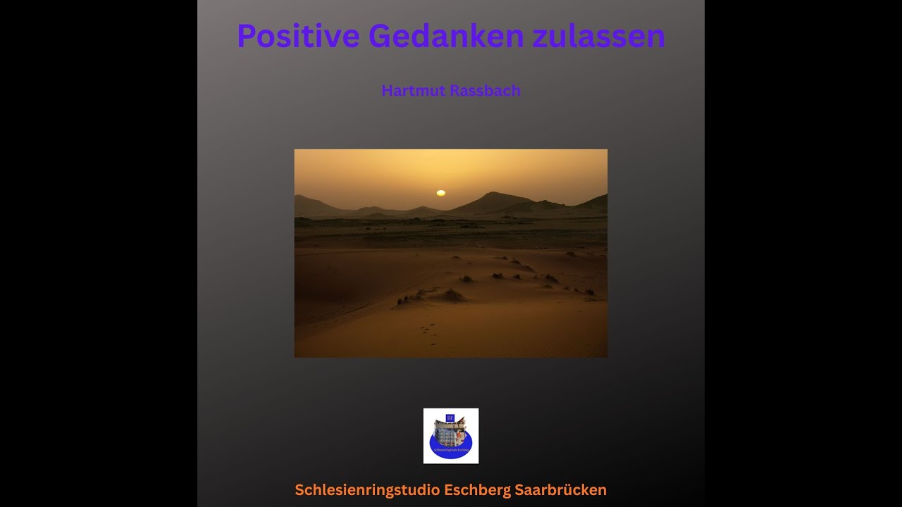 Positive Gedanken zulassen © Music and Lyrics Hartmut Raßbach