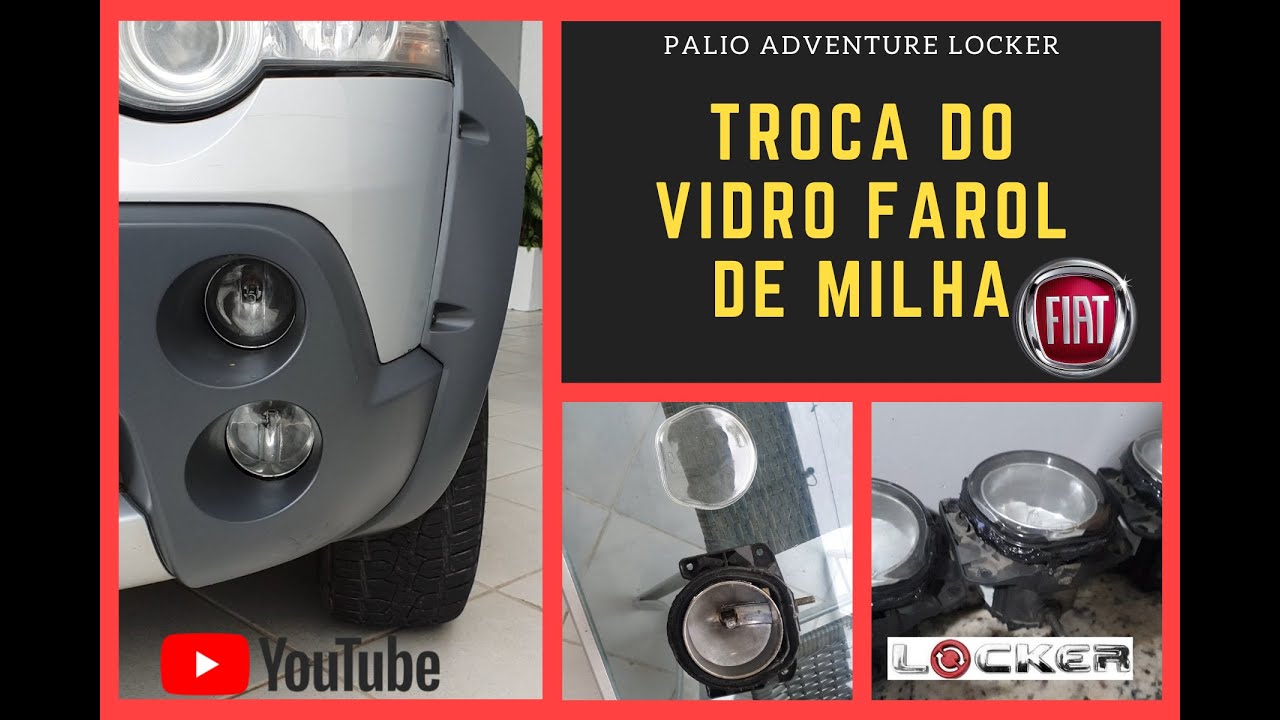 Troca barata da lente do farol de milha Palio Adventure Locker Dualogic 2011