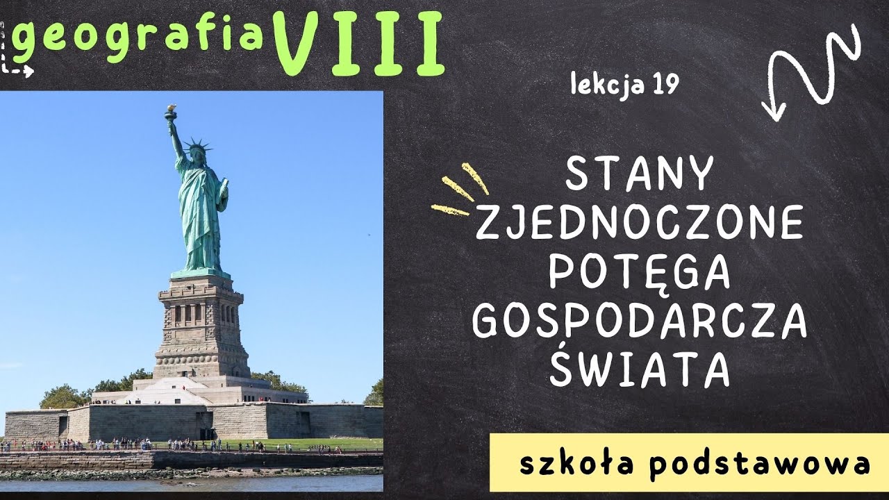 Geografia 8 [Lekcja 19 - Stany Zjednoczone - potęga gospodarcza świata]