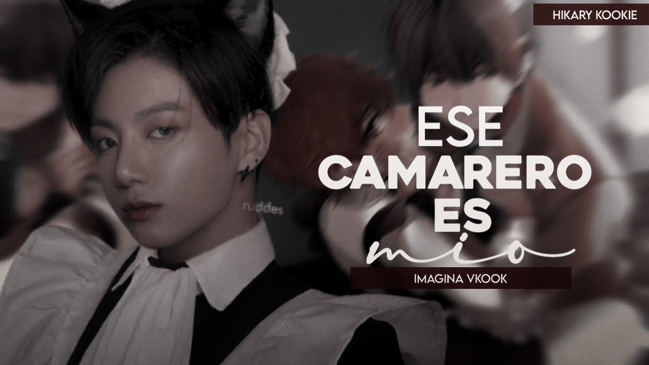 ᯽ꕤ☕  『 Ese camarero es mío  』꒰Imagina Vkook-Taekook꒱ Capitulo Único  ː͡➘₊̣̇ ✧☕