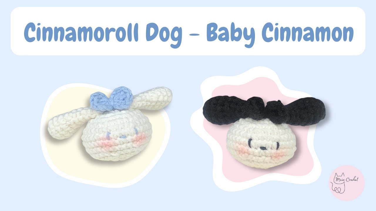 Cinnamoroll Dog Crochet | Crochet Tutorial for Little Cute Dog