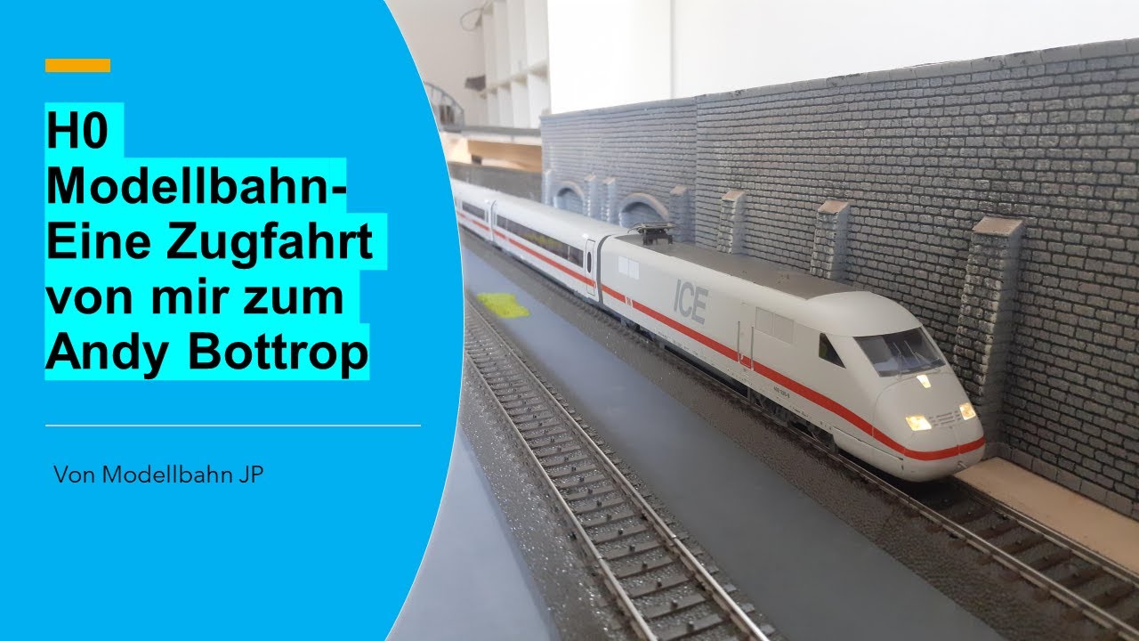 Modellbahn H0 - Eine Zugfahrt von mir zum Andy Bottrop auf der Modellbahn